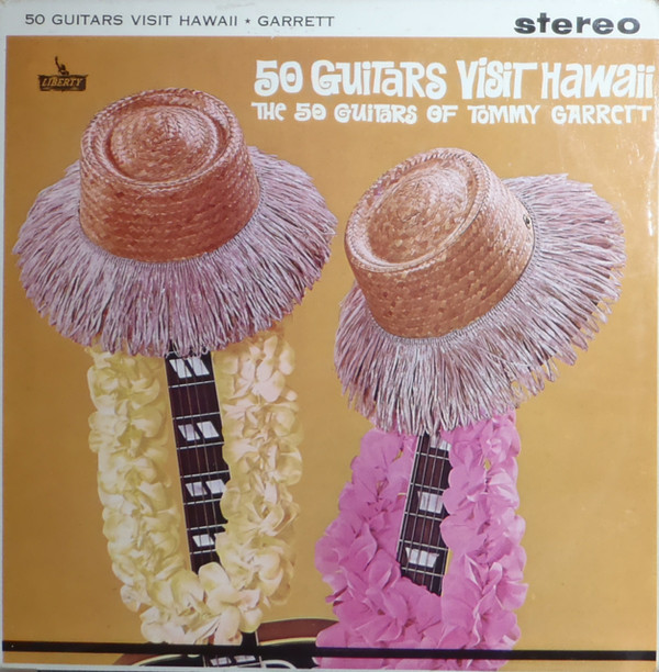 The 50 Guitars Of Tommy Garrett - 50 Guitars Visit Hawaii Vinyl LP Album (LP Record)
