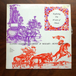 Joseph Haydn / Wolfgang Amadeus Mozart / The Salzburg Mozarteum Quartet* - Haydn: Emperor Quartet and Mozart: Hunt Quartet Vinyl LP (LP Record)