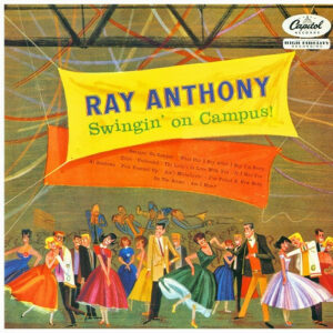 Ray Anthony - Swingin' On Campus! Vinyl LP Album (LP Record) Mono