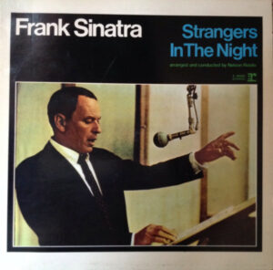 Frank Sinatra - Strangers In The Night Vinyl LP Album (LP Record)