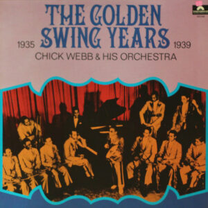 Chick Webb And His Orchestra - The Golden Swing Years Vinyl LP Album (LP Record)