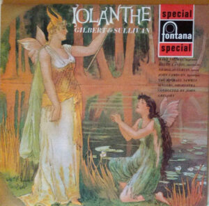 Gilbert And Sullivan* - Iolanthe Vinyl LP (LP Record)
