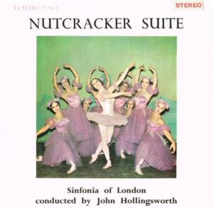 Tchaikovsky* / Sinfonia Of London* Conducted By John Hollingsworth - Nutcracker Suite Vinyl LP Album (LP Record)