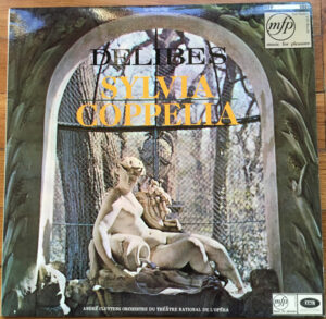 Léo Delibes / André Cluytens, Orchestre Du Théâtre National De L'Opéra, Paris* - Coppélia / Sylvia Vinyl LP (LP Record) Mono