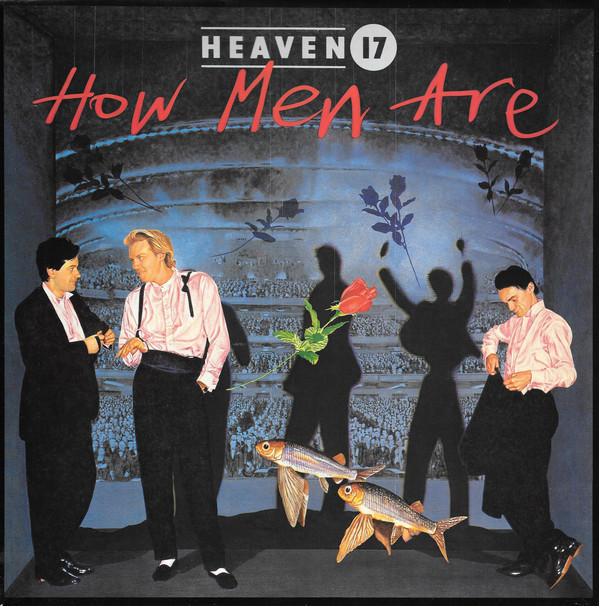 Heaven 17 - How Men Are Vinyl LP Album (LP Record)