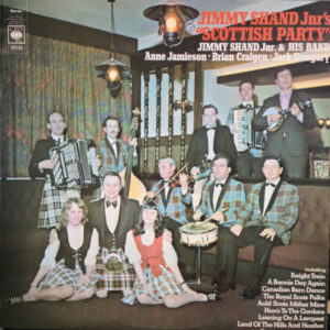 Jimmy Shand Jnr. And His Band, Anne Jamieson*, Brian Craigen, Jack Dougary - Jimmy Shand Jnr's "Scottish Party" Vinyl LP Album (LP Record)