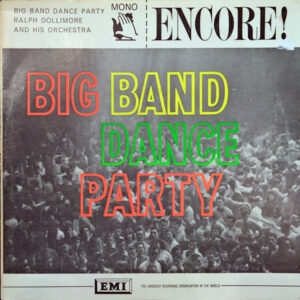 Ralph Dollimore And His Orchestra - Big Band Dance Party Vinyl LP (LP Record) Mono