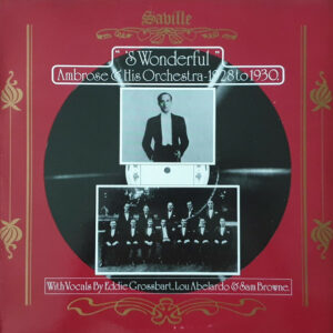 Ambrose His Orchestra - 'S Wonderful (Ambrose His Orchestra 1928 to 1930) Vinyl LP Compilation (LP Record) Mono
