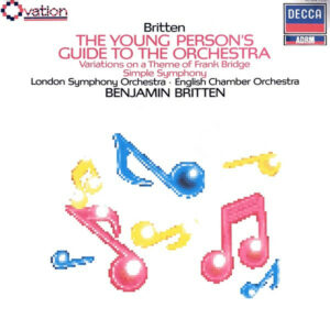 Britten*, London Symphony Orchestra* / English Chamber Orchestra - Young Person's Guide To The Orchestra / Variations On A Theme Of Frank Bridge Vinyl LP Compilation (LP Record)