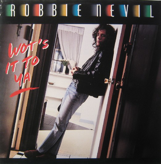 Robbie Nevil - Wot's It To Ya 12" Vinyl Single (12 inch Record)