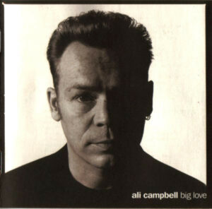 Ali Campbell - Big Love (CD, Album)