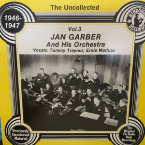 Jan Garber And His Orchestra - Vol 3 : 1946-1947 Vinyl LP Album (LP Record)