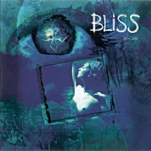 Bliss (21) - Sin To Skin (CD, Album)