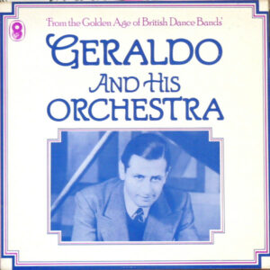 Geraldo And His Orchestra - Geraldo And His Orchestra (LP, Comp, Mono, RM)