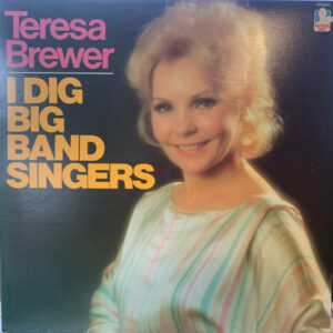 Teresa Brewer - I Dig Big Band Singers LP Vinyl Album (LP Record) Promo