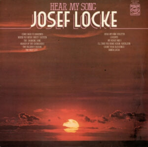 Josef Locke - Hear My Song Vinyl LP Album (LP Record)