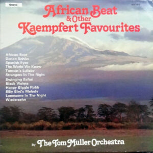 The Tom Müller Orchestra - African Beat and Other Kaempfert Favourites Vinyl LP (LP Record)
