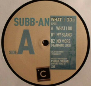 Subb-an - What I Do EP 12" Vinyl Single (12 Inch Record) EP