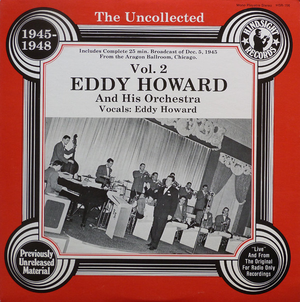 Eddy Howard And His Orchestra - The Uncollected Eddy Howard And His Orchestra 1945-48 Vol. 2 Vinyl LP Album (LP Record) Mono
