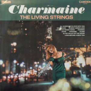 The Living Strings* - Charmaine Vinyl LP Album (LP Record)