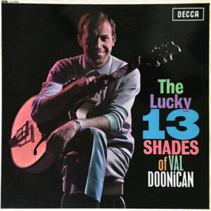 Val Doonican - The Lucky 13 Shades Of Val Doonican Vinyl LP Album (LP Record) Mono