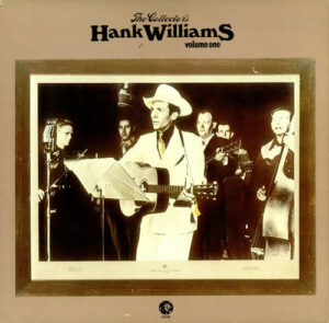 Hank Williams - The Collector's Hank Williams Volume One Vinyl LP Album (LP Record) Mono