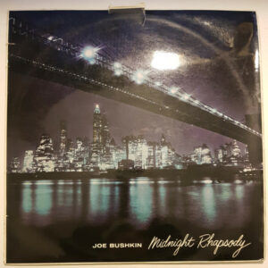 Joe Bushkin - Midnight Rhapsody Vinyl LP Album (LP Record)