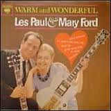 Les Paul and Mary Ford - Warm And Wonderful Vinyl LP Album (LP Record) Mono