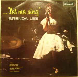 Brenda Lee - ... "Let Me Sing" Vinyl LP (LP Record) Mono