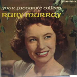 Ruby Murray - Your Favourite Colleen Vinyl LP Album (LP Record)