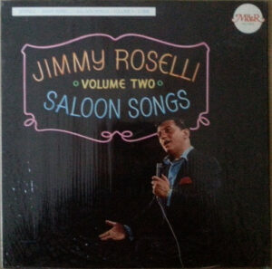 Jimmy Roselli - Saloon Songs Volume Two Vinyl LP (LP Record)