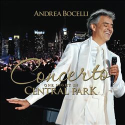 Andrea Bocelli - Concerto: One Night In Central Park (CD, Album)
