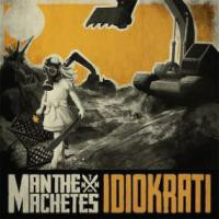 Man The Machetes - Idiokrati (CD, Album)