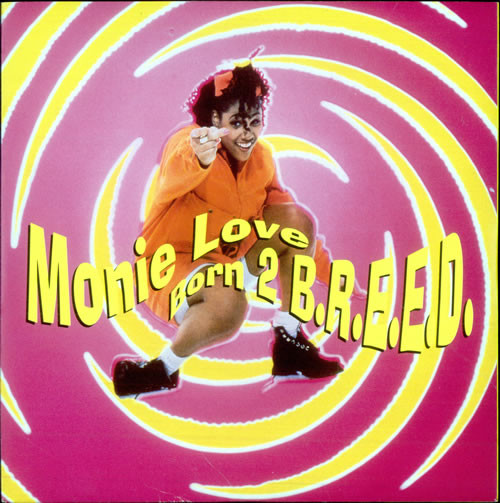 Monie Love - Born 2 B.R.E.E.D. 12" Vinyl Single (12 inch Record)