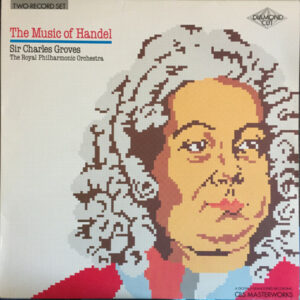 Sir Charles Groves / The Royal Philharmonic Orchestra - The Music Of Handel 2xLP Vinyl (LP Record)