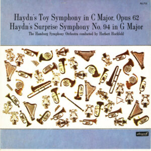 Haydn*, Hamburg Symphony Orchestra, The* Conducted By Herbert Hochfeld - Haydn's Toy Symphony In C Major, Opus 62 / Haydn's Surprise Symphony No. 94 In G Major Vinyl LP Album (LP Record) Mono