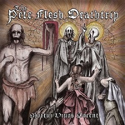 The Pete Flesh Deathtrip - Mortui Vivos Docent (CD, Album)