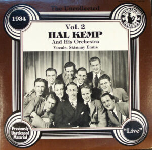 Hal Kemp And His Orchestra - The Uncollected Hal Kemp And His Orchestra Vol. 2, 1934 Vinyl LP Album (LP Record)