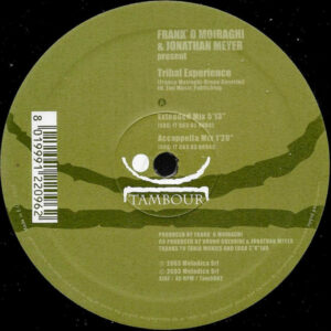 Frank 'O Moiraghi / Jonathan Meyer - Tribal Experience 12" Vinyl Single (12 inch Record)