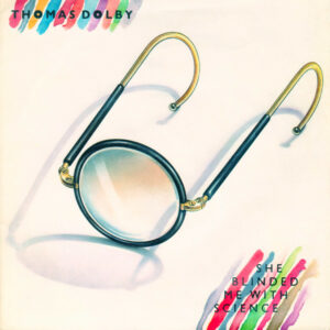 Thomas Dolby - She Blinded Me With Science 7" Vinyl Single (7 inch Record) (45 Record)