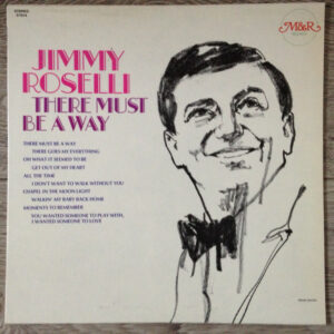 Jimmy Roselli - There Must Be A Way Vinyl LP (LP Record)