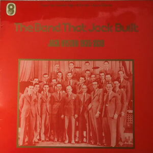 Jack Hylton - The Band That Jack Built (Jack Hylton 1935-1939) Vinyl LP Compilation (LP Record) Mono
