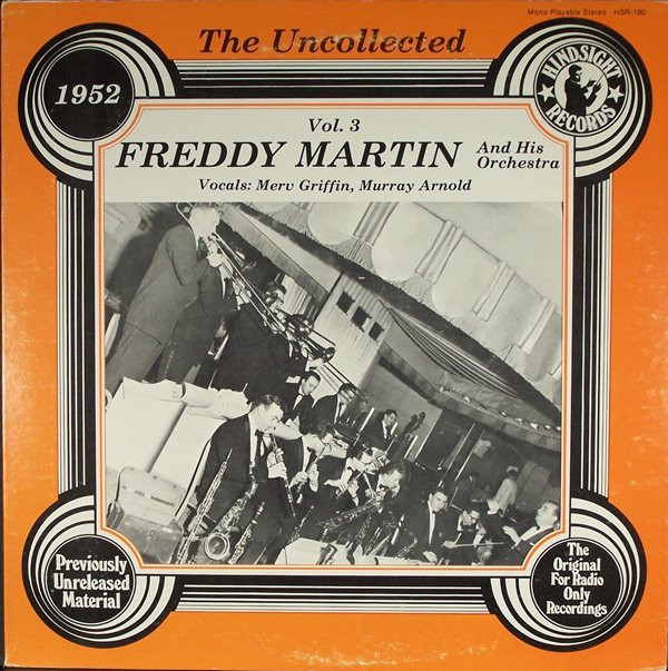 Freddy Martin And His Orchestra - The Uncollected Freddy Martin And His Orchestra 1952 Vol. 3 Vinyl LP Album (LP Record)