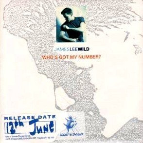James Lee Wild - Who's Got My Number? 7" Vinyl Single (7 inch Record) (45 Record)