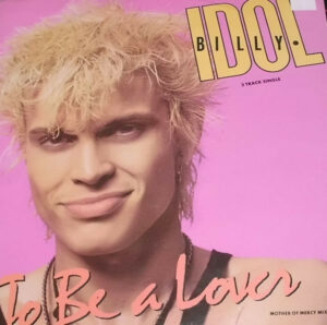 Billy Idol - To Be A Lover 12" Vinyl Single (12 Inch Record)