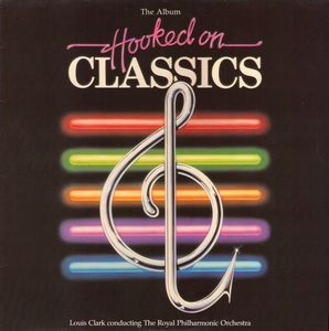 Louis Clark Conducting The Royal Philharmonic Orchestra - Hooked On Classics (LP, Album) (Very Good Plus (VG+))