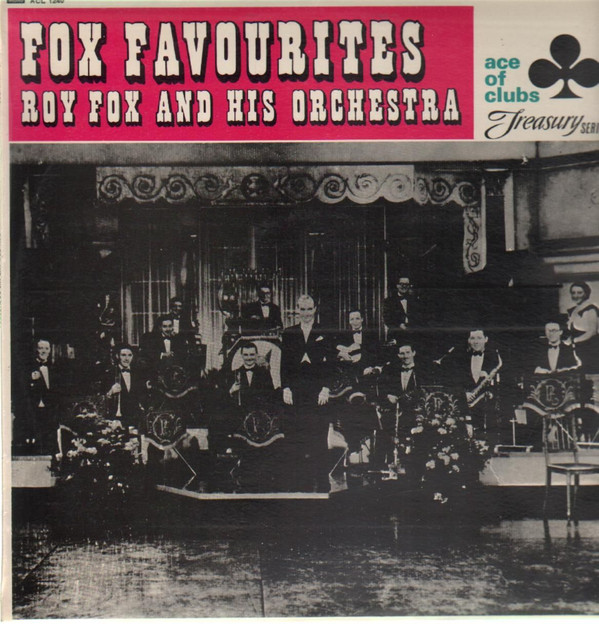 Roy Fox And His Orchestra* - Fox Favourites Vinyl LP Compilation (LP Record) Mono