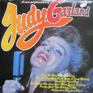 Judy Garland - A Rare Performance Of Vinyl LP Compilation (LP Record) Mono