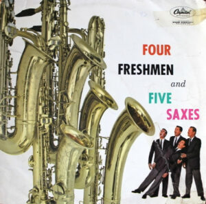 The Four Freshmen - Four Freshmen And Five Saxes Vinyl LP Album (LP Record)