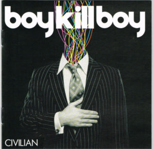 Boy Kill Boy - Civilian (CD, Album)